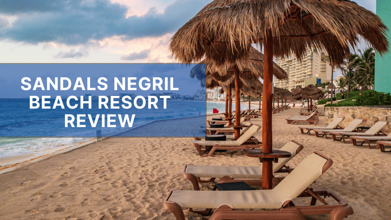 Sandals Negril Beach Resort Review